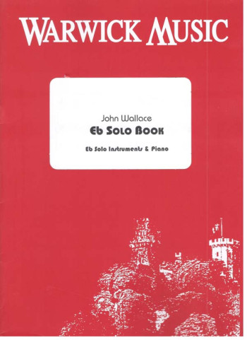 Eb Solo Book: Solo Per Oboe/Serious Doll and Chanson De Matin: Eb Horn Solo (Warwick)