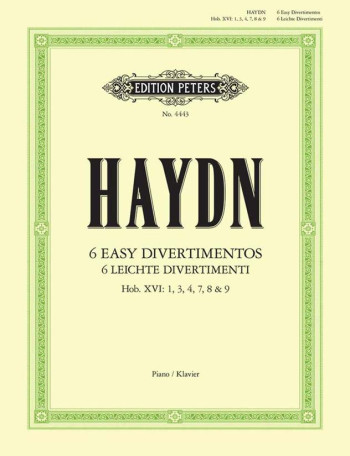 6 Easy Divertimenti: Hobxvi: 1,3,4,7,9: Piano (Peters)
