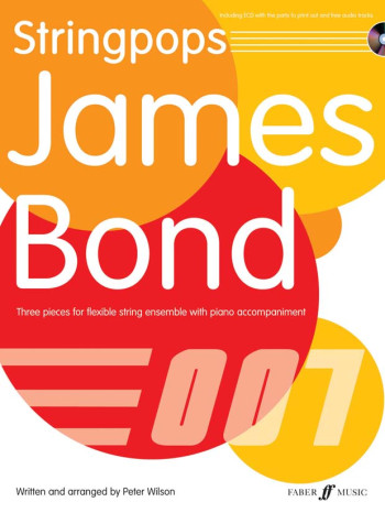 Stringpops: James Bond: 3 Pieces: Flexible String Ensemble  (Faber)