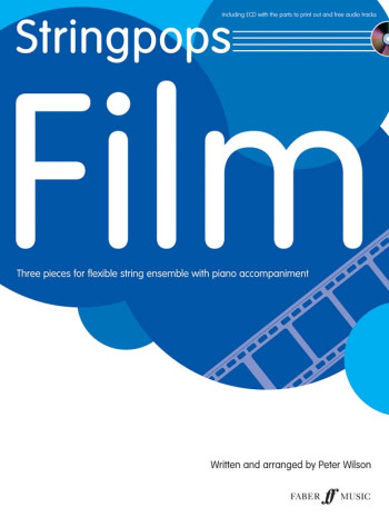 Stringpops: Film: 3 Pieces: Flexible String Ensemble  (Faber)