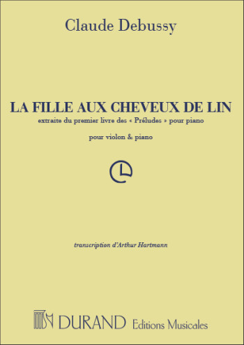 La Fille Aux Cheveux De Lin: Girl With The Flaxen Hair: Violin & Piano (Durand)