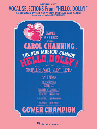 Hello Dolly: Vocal Selections: Piano Vocal Guitar