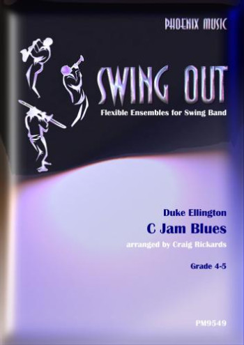 Ellington: C Jam Blues: Swing Out: Flexible Ensembles For Swing Band: Grade 4: 5 (Rickards)