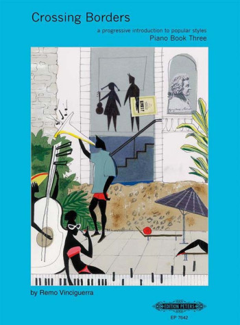 Crossing Borders Book 3: Piano