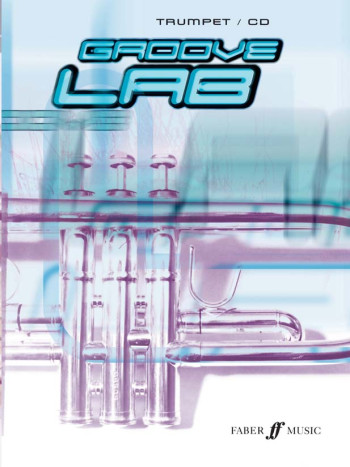 Groove Lab: Trumpet: Book & CD