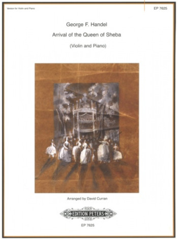 Arrival Of The Queen Of Sheba: Violin And Piano (Peters) (Peters)