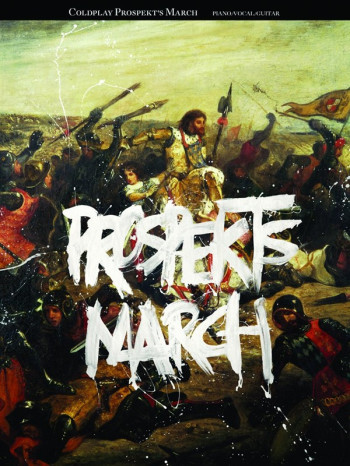 Coldplay: Prospekts March: Piano Vocal & Guitar