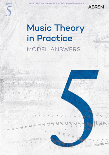 ABRSM Music Theory In Practice Answers: Grade 5