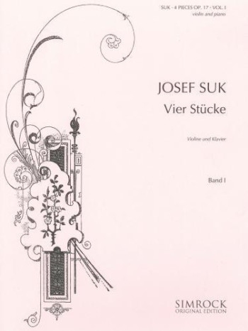 4 Pieces Op.17 Vol.1: Violin & Piano (Simrock)