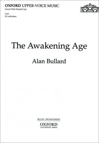 Awakening Age: Vocal SS (OUP)