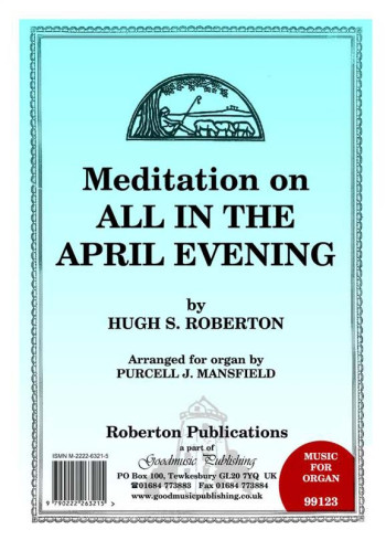 All In The April Evening: Organ
