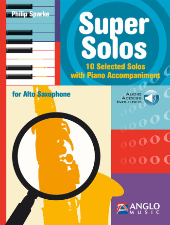 Super Solos: 10 Selected Solos Alto Saxophone & Piano (Sparke)
