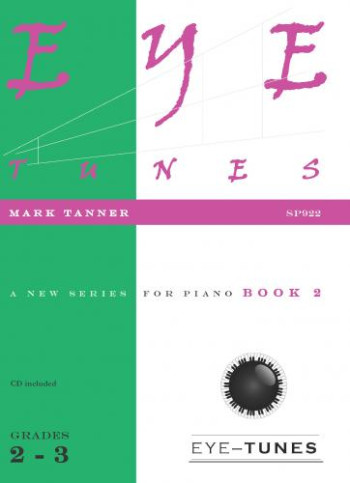 Eye Tunes: Book 2: Piano (Grade 2-3) Bk&Cd