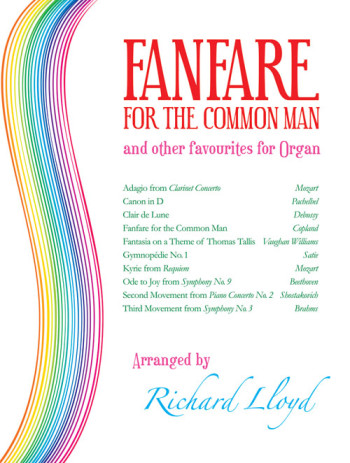 Fanfare For The Common Man: And Other Favourites: Organ