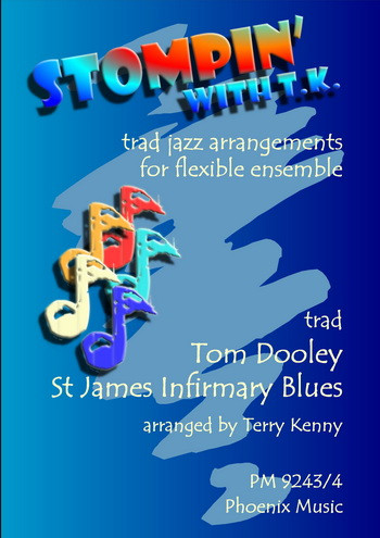 Flexible Jazz Ensemble: Tom Dooley Stompin With T.k.  Ensemble Score & Parts