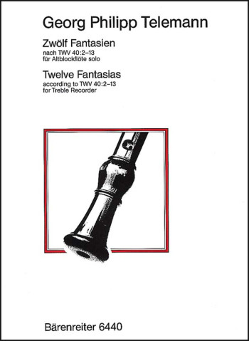 12 Fantasias: Treble Recorder  (Barenreiter)
