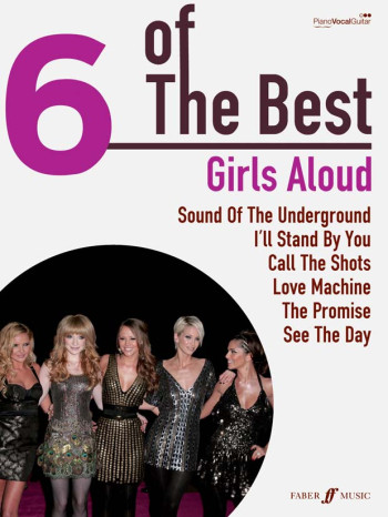 6 Of The Best: Girls Aloud: Piano Vocal Guitar