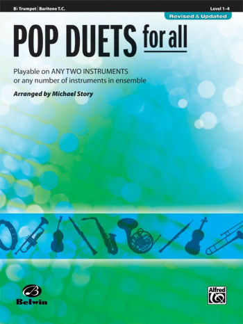 Pop Duets For All: Trumpet/Baritone TC: Level 1-4 : Revised And Updated (Arr Story)