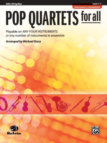 Pop Quartets  For All: Cello/String Bass: Level 1-4 : Revised And Updated