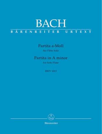 Partita In A Minor: Bwv 1013: Flute Solo (Barenreiter)