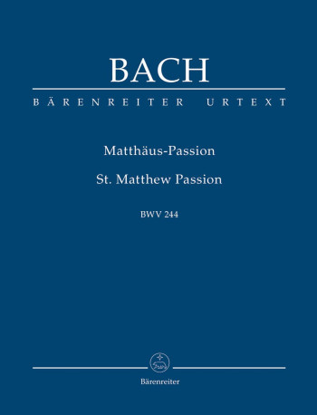 St Matthew Passion: Bwv244: Study score (Barenreiter)