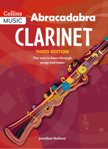 Abracadabra Clarinet: Pupils Book Third Edition: Book Only (Rutland) (Collins)