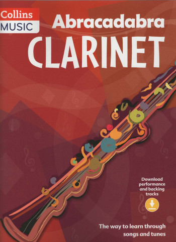 Abracadabra Clarinet: Pupils Book Third Edition: Book & Book & Audio (Collins)