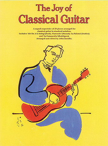 Joy Of Classical Guitar: 29 Pieces