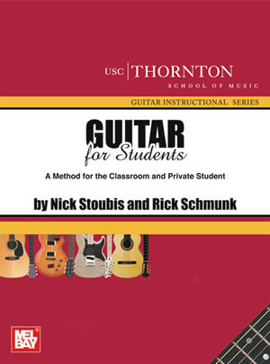 Guitar For Students: Method For Classroom Or Private Student: (Thornton School Of Music)