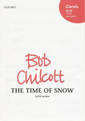 Time Of Snow: Vocal SATB (OUP)