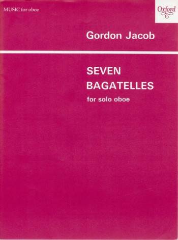 Seven Bagatelles: Oboe Solo (OUP)