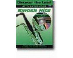 Discover The Lead: Smash Hits: Alto Saxophone: Book & CD