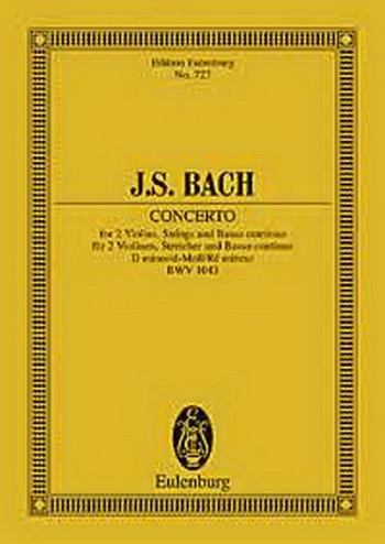 Double Violin Concerto: Double: D Minor: Bwv1043: 2 Violins : Miniature Score