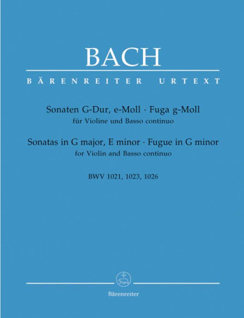 2 Sonatas: Bwv1021 -1023 -Fugue 1026: Violin & Piano (Barenreiter)