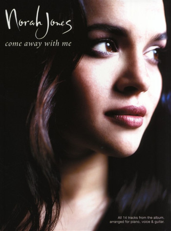 Norah Jones: Come Away With Me: Piano Vocal & Guitar