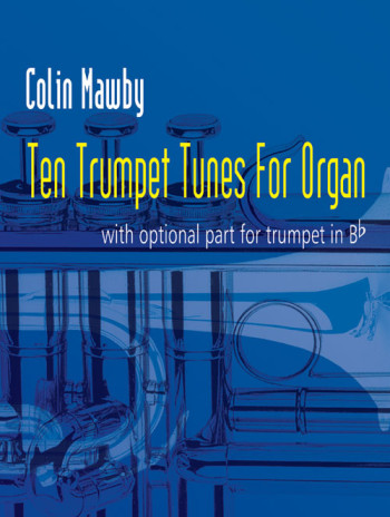 10 Trumpet Tunes For Organ