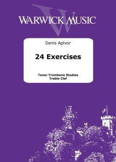 24 Exercises: Treble Clef: Trombone (aplvor)