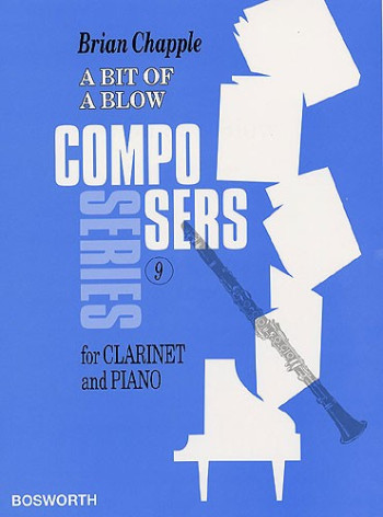 Bit Of A Blow: Composers Series: Clarinet & Piano