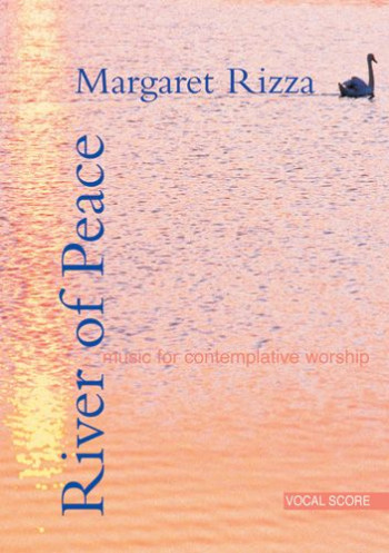 River of Peace: 	Vocal Score