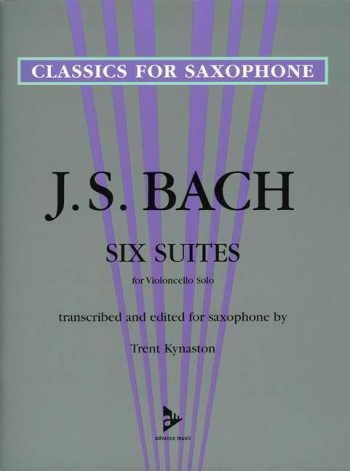 6 Suites For Cello: Arranged For Saxophone (kynaston)