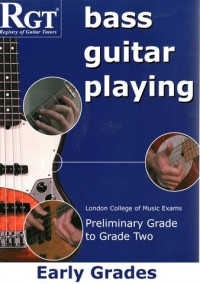 Registry Of Bass Guitar Playing: Early Grades Prelim: Grade 2: Handbook