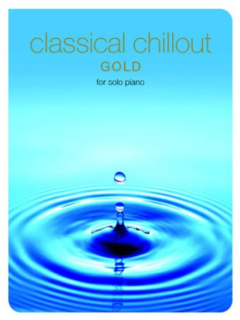 Classical Chillout: Gold: Piano