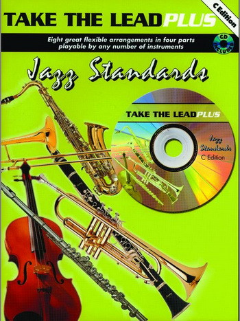 Take The Lead Plus: Jazz Standards: C Inst: Flute: Book & CD