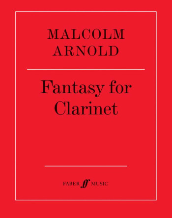 Fantasy For Clarinet Solo (Faber)