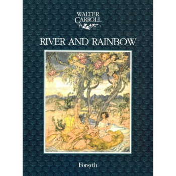 River And Rainbow: Piano (Forsyth)