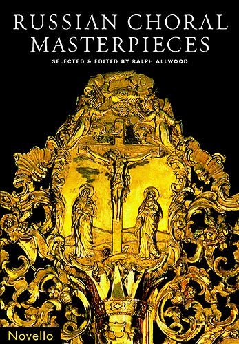 Russian Choral Masterpieces Vocal SATB (Novello)