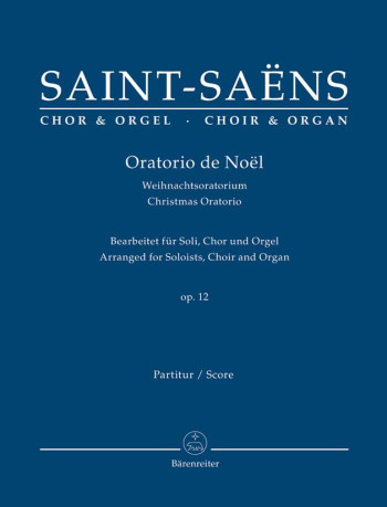 Saint-saens: Christmas Oratorio: Choir and Organ: Score