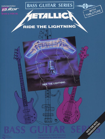 Play It Like It Is: Metallica: Ride The Lightning: Bass Guitar