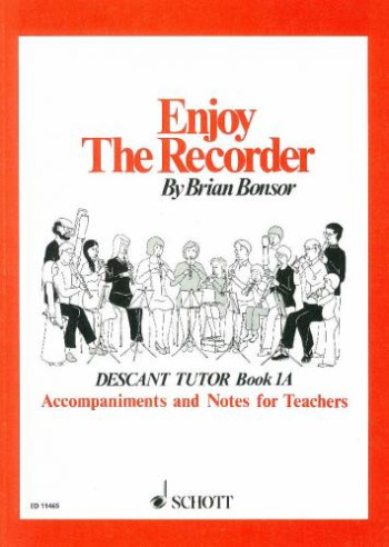 Enjoy The Recorder: Book 1a: Descant Recorder: Teachers Book
