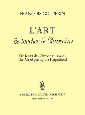 Art De Toucher Le Clavecin: piano  (Breitkopf)